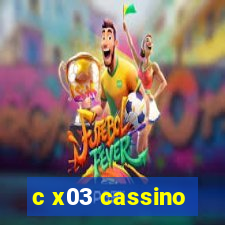 c x03 cassino